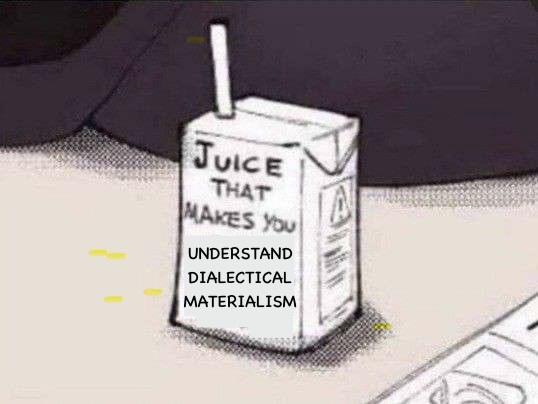 Juice box that says “Juice that makes you understand dialectical materialism”