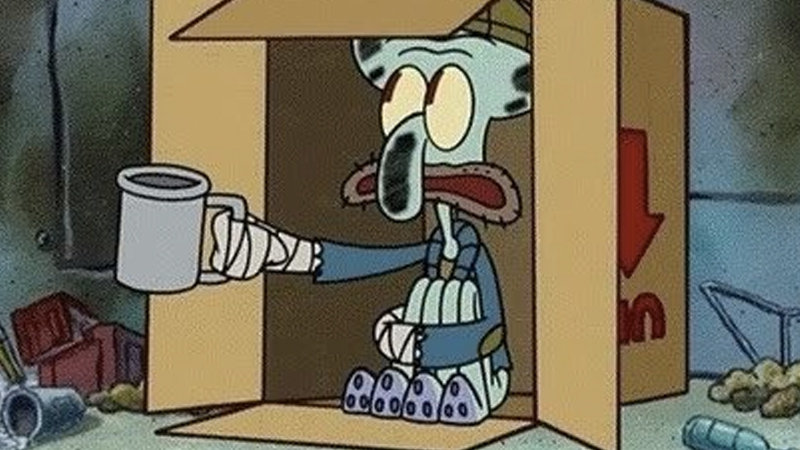 Squidward huddled in a cardboard box, smudged face and bandaged tentacles holding a mug up to beg for change