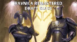 Ravnica Remastered Draft Guide - [Win With Your Guild!]