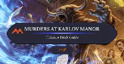 The Ultimate Guide to Murders at Karlov Manor Draft - Draftsim