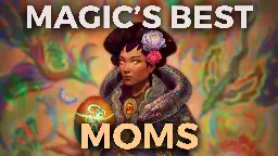 Magic's Best Moms | Commander's Herald