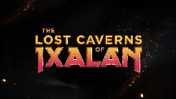 Lost Caverns of Ixalan