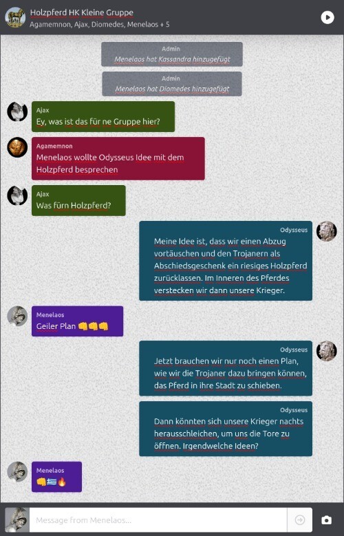 Mischnitt aus dem Gruppenchat "Holzpferd HK Kleine Gruppe". Erste Meldung: "Menelaos hat Kassandra hinzugefügt". Im weiteren Chatverlauf planen die Griechen die Erstürmung Trojas.