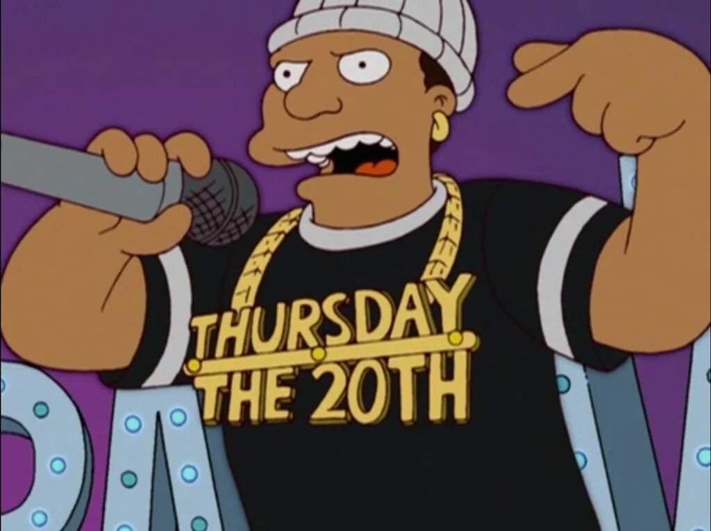 A still from The Simpsons S16E09 in which a rapper is wearing a chain saying "Thursday the 20th"